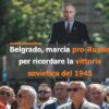 Belgrado, marcia filorussa per ricordare la vittoria sovietica del 1945