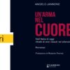 “Un’arma nel cuore”: in un’autobiografia, impensate connessioni tra crimine e alta società