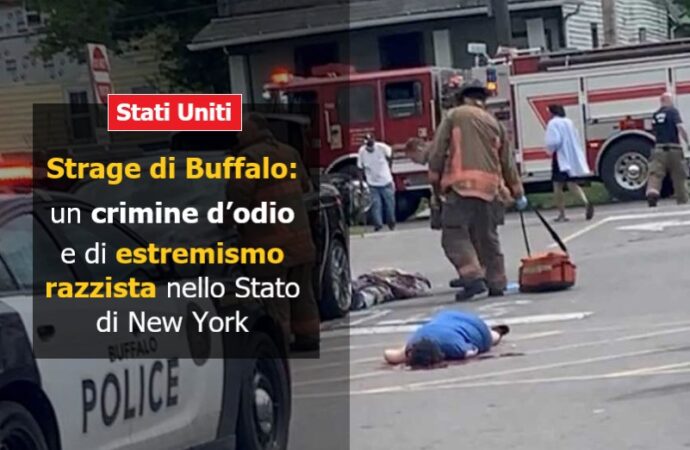 Strage di Buffalo: un crimine d’odio e di estremismo razzista nello Stato di New York