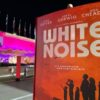 Venezia, per primo esce il tanto atteso film “White Noise”