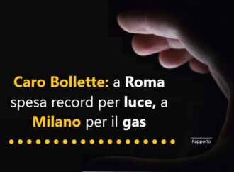 Caro Bollette: a Roma spesa record per luce, a Milano per il gas