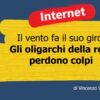 Il vento fa il suo giro. gli oligarchi della rete perdono colpi