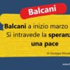 Balcani a inizio marzo 2023. Si intravede la speranza di una pace