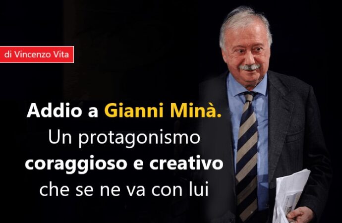 Addio a Gianni Minà. Un protagonismo coraggioso e creativo che se ne va con lui