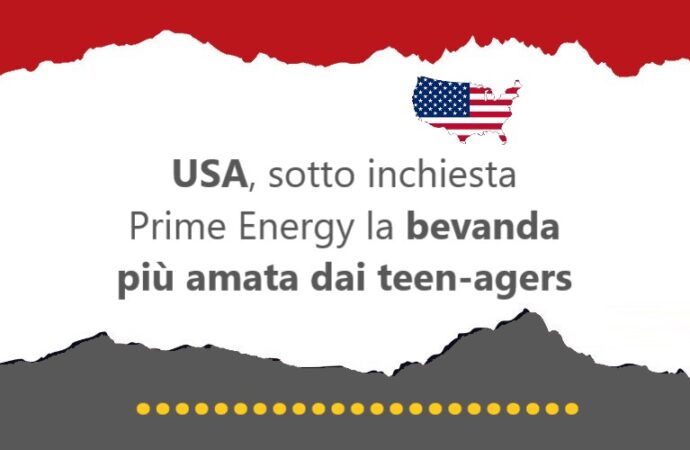 USA, sotto inchiesta Prime Energy la bevanda più amata dai teen-agers