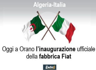 Algeria-Italia: oggi a Orano l’inaugurazione ufficiale della fabbrica Fiat