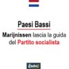 Paesi Bassi: Marijnissen lascia la guida del Partito socialista