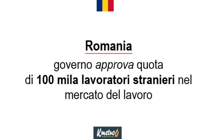 Romania: governo approva quota di 100 mila lavoratori stranieri nel mercato del lavoro