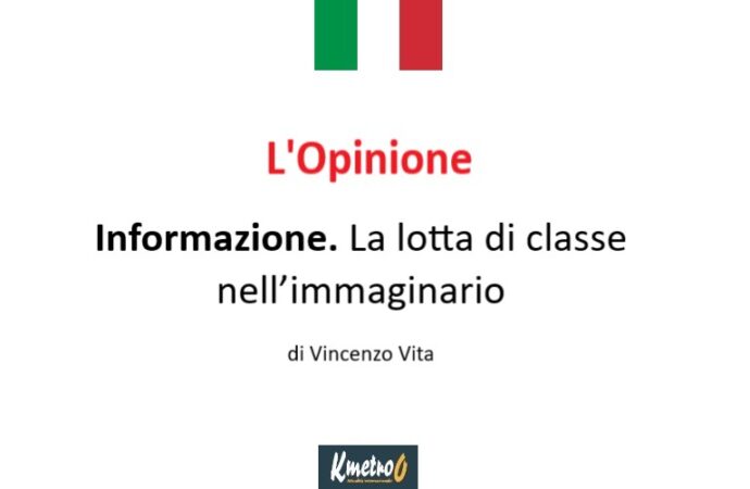 Informazione. La lotta di classe nell’immaginario