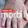 Ue, morbillo occorre una risposta unita della sanità pubblica