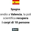 Incendio a Valencia, la polizia scientifica recupera i corpi di 10 persone