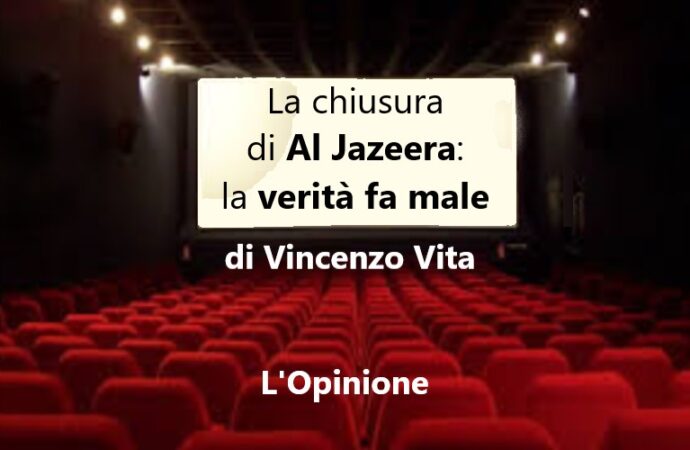 La chiusura di Al Jazeera: la verità fa male, di Vincenzo Vita