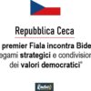 Repubblica Ceca, il premier Fiala incontra Biden “legami strategici”
