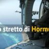 Iran, Hormuz la ritorsione per la guerra scatenata da Israele