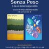Senza peso-Il peso della leggerezza mostra  a cura di Tina Cannavacciuolo