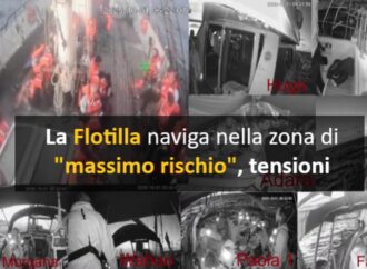 La Flotilla naviga nella zona di “massimo rischio”, tensioni